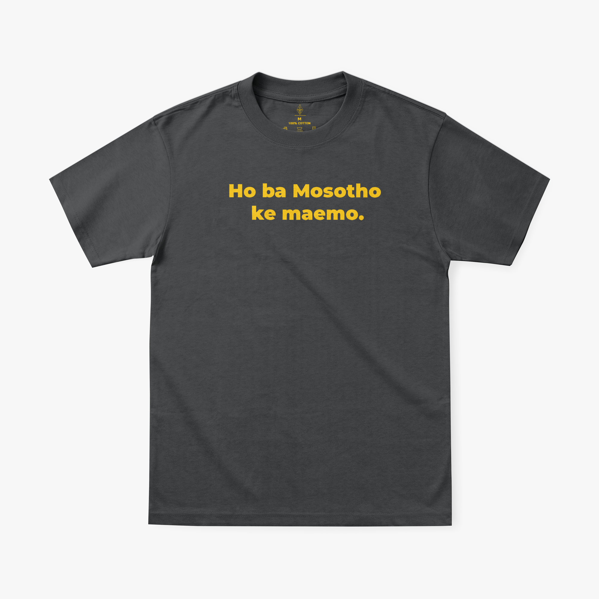 Ho ba Mosotho ke maemo_ T-shirt